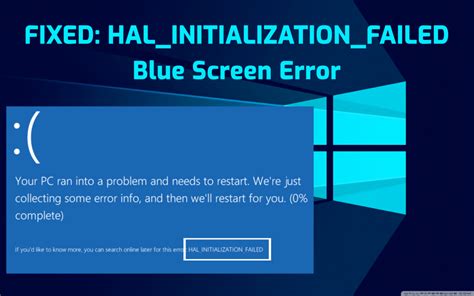Windows Blue Screen Hal Initialization Failed