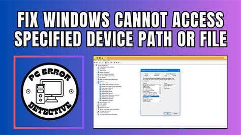Windows Cannot Access The Specified Device Path Or File Windows Xp