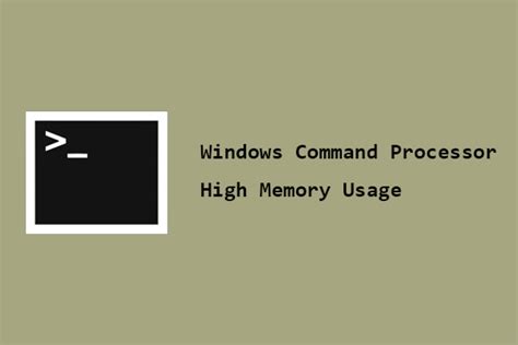 windows command processor high memory