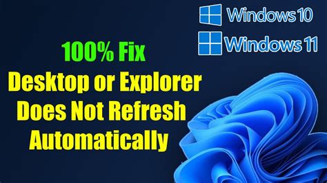 Windows Desktop Doesn't Refresh Automatically