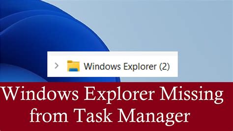 Windows Explorer Missing From Task Manager