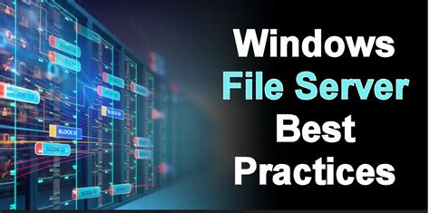 windows file server best practices