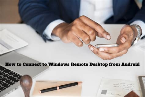 Unlock Remote Access  Discover the Ultimate Windows Remote Desktop for Android