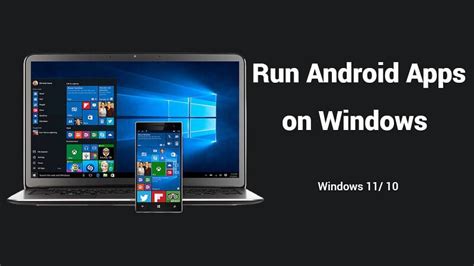 These Windows Tablet Run Android Apps Tips And Trick
