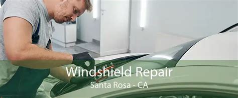 windshield replacement santa rosa ca