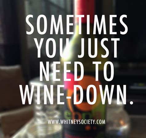 Wine Down Idioms