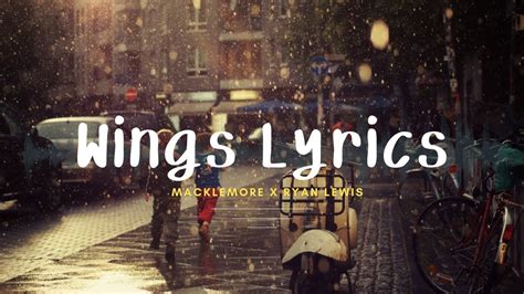Wings Lyrics Ryan Lewis