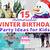 winter 13th birthday party ideas
