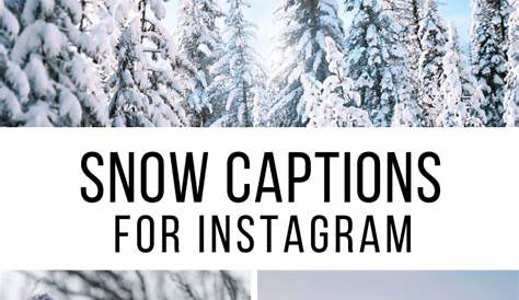 Winter Captions For Instagram Selfies Caption