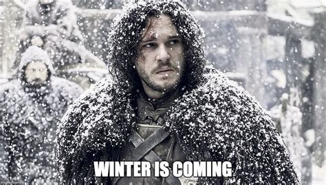 Winter Is Coming Meme: Unraveling the Viral Sensation