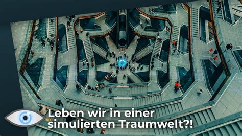 Leben wir in einer Computer Simulation? YouTube