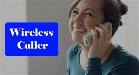 Ultimate Guide to Wireless Caller: Boost Your Connectivity Today