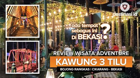 Tiket Masuk dan Lokasi Wisata Kawung 3 Bojong Rangkas Cikarang Wisatainfo