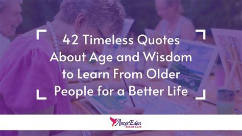 wisdom from old people quotes