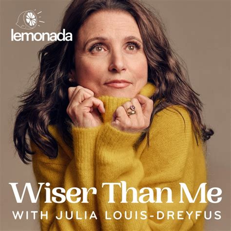 wiser than me podcast