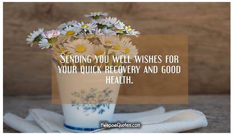 Speedy Recovery Wishes, Messages and Quotes - WishesMsg