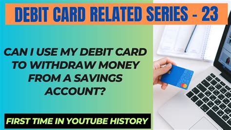 withdraw from debit card