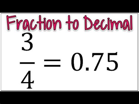 without using a calculator convert the decimal to a simplified fraction 0.75