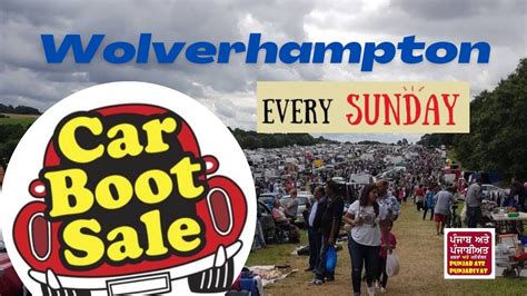 wolverhampton car boot sale