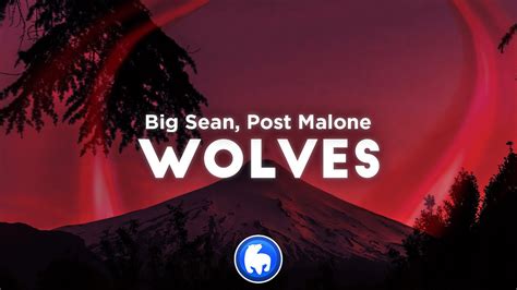 wolves lyrics big sean