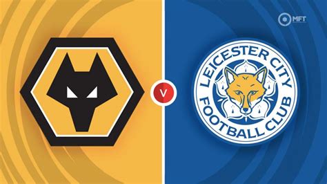 wolves vs leicester city betting