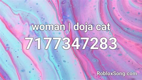 woman by doja cat roblox id