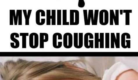 HELP! MY CHILD WON’T STOP COUGHING! - Mommy Moment