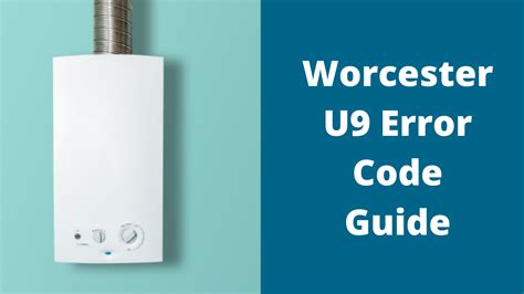 worcester boiler u9 error code fix