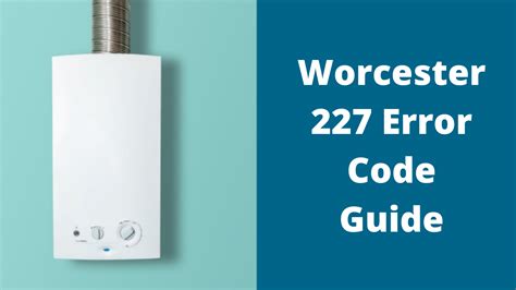 worcester greenstar 2000 error code 227