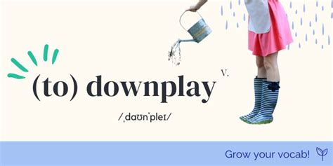 Downplay Meaning