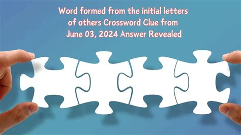 word formed by initials crossword clue