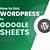 wordpress to google sheets