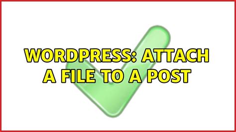 Wordpress Attach Image To Post