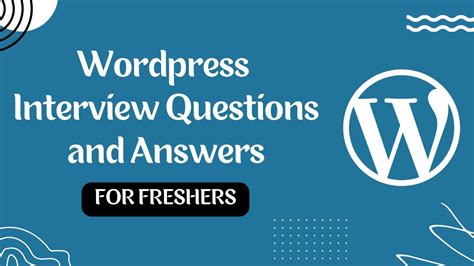 wordpress developer interview questions for freshers