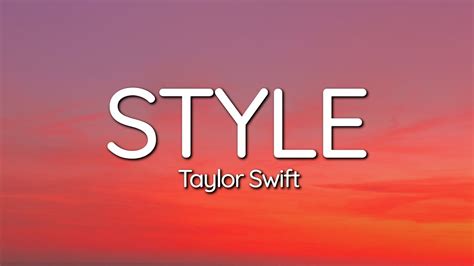 words to style by taylor swift