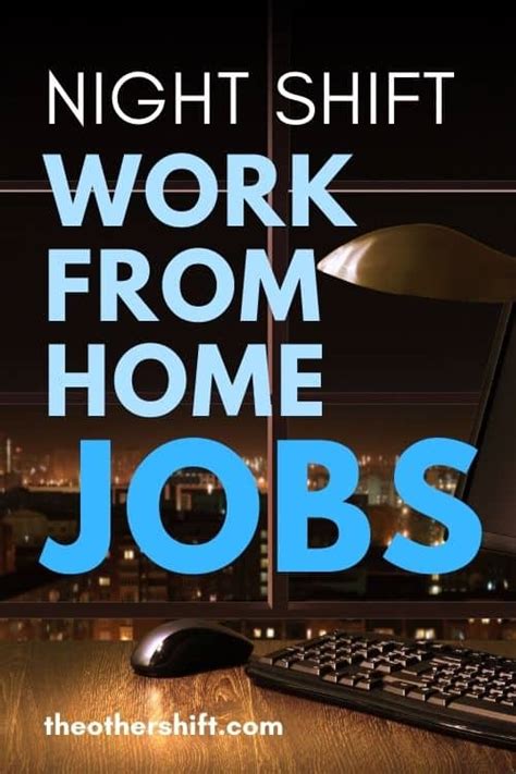 Unlock Lucrative Work from Home Night Shift Opportunities Today