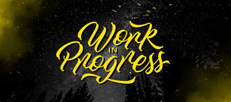 work in progress alternative