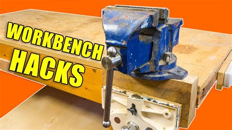 Workbench Hacks