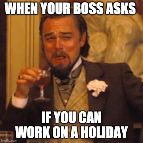 working a holiday meme