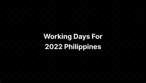 working days in 2022 philippines