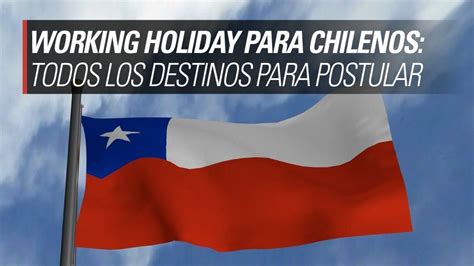 working holiday chile 2023