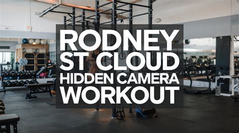 workout hidden rodney cloud st camera
