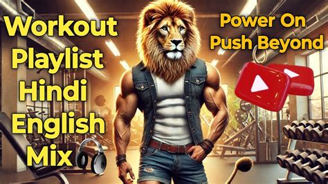 Workout Playlist Hindi
