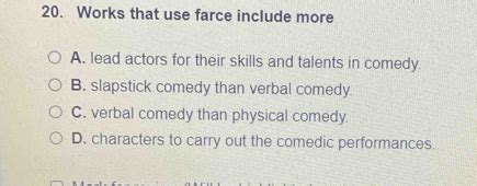 works that use farce include more