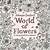 world of flowers coloring book