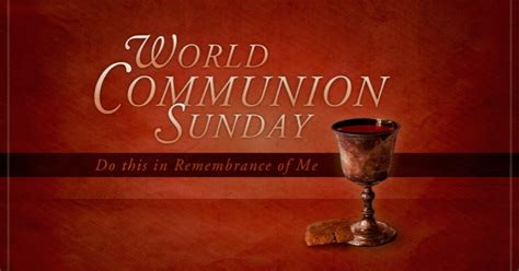 world communion sunday 2022 liturgy