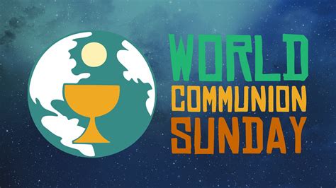 world communion sunday liturgy ucc