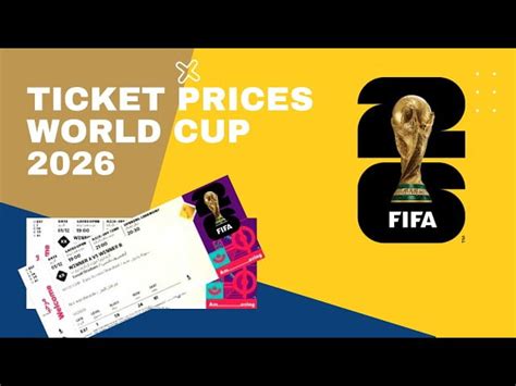 world cup 2026 tickets prices