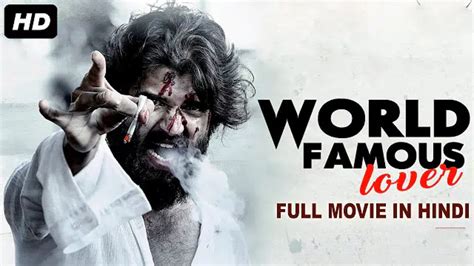 world famous lover full movie in hindi dubbed