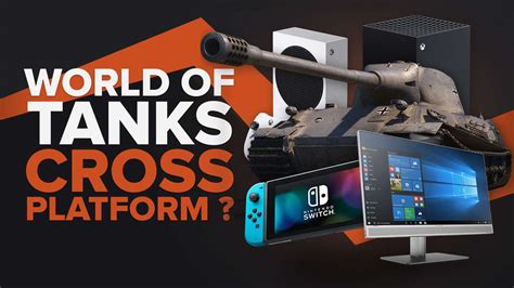 world of tanks cross platform